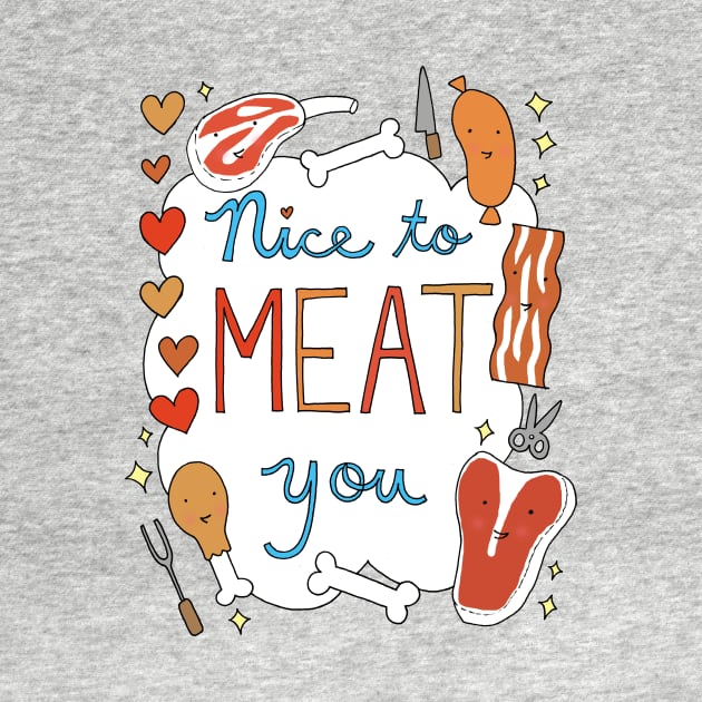 Nice to Meat You by unicornlove